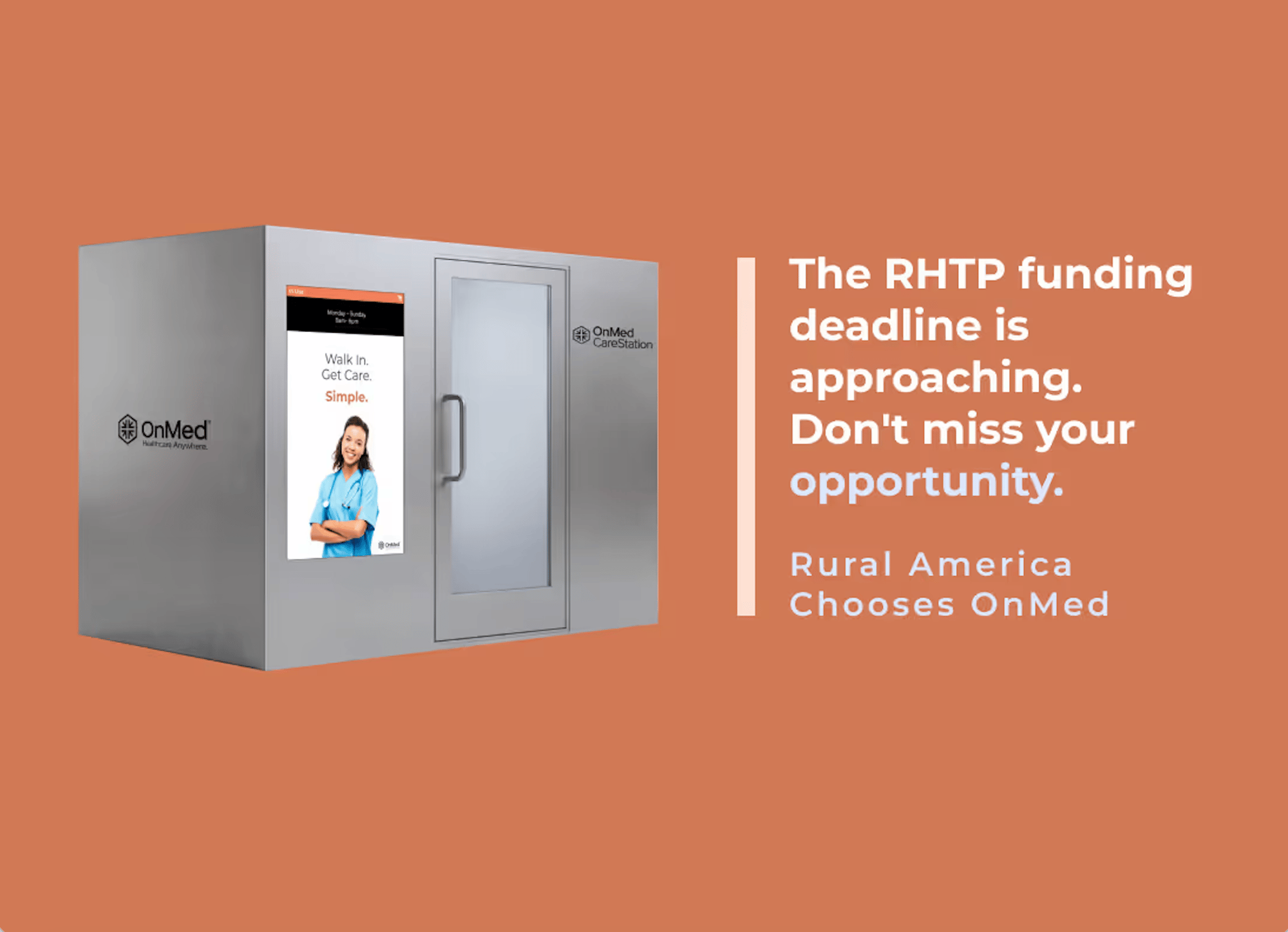 OnMed CareStation promotional graphic with text "The RHTP funding deadline is approaching. Rural America Chooses OnMed" OnMed CareStation promotional graphic with text "The RHTP funding deadline is approaching. Rural America Chooses OnMed"